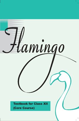 Class 12th English FLAMINGO NCERT